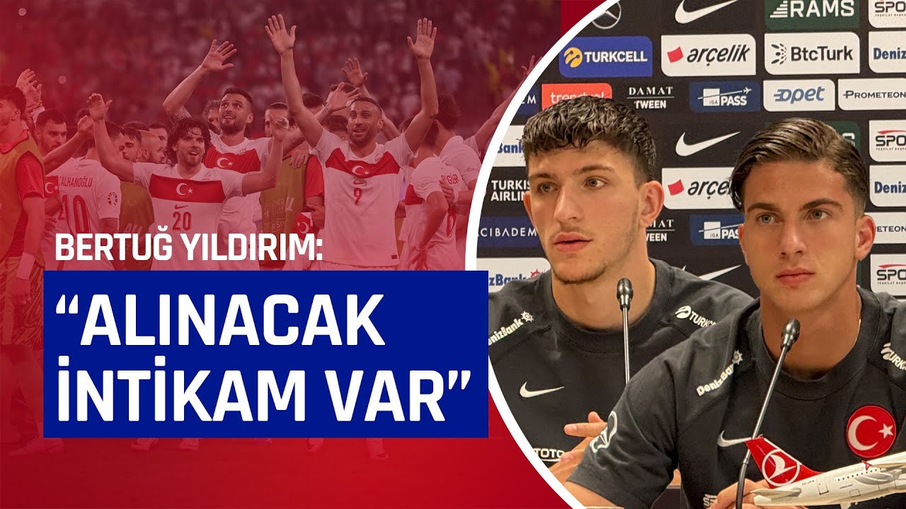 Bertuğ Yıldırım - Ahmetcan Kaplan Basın Toplantısı | Avusturya Maçına Doğru!