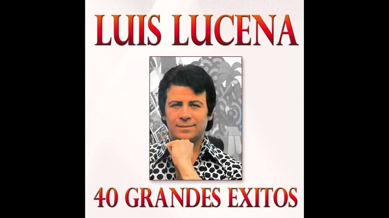 Luis Lucena - Paquito el Chocolatero -