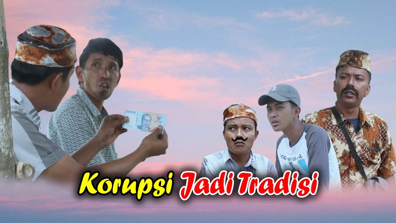 KORUPSI JADI TRADISI || KOMEDI MADURA
