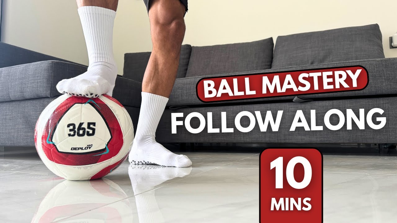 Ball Mastery Home Workout | 10 Minute Follow Along