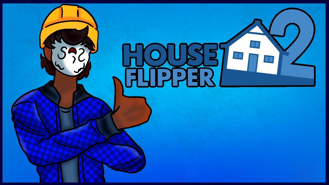 watch me flip this house! | HOUSE FLIPPER 2