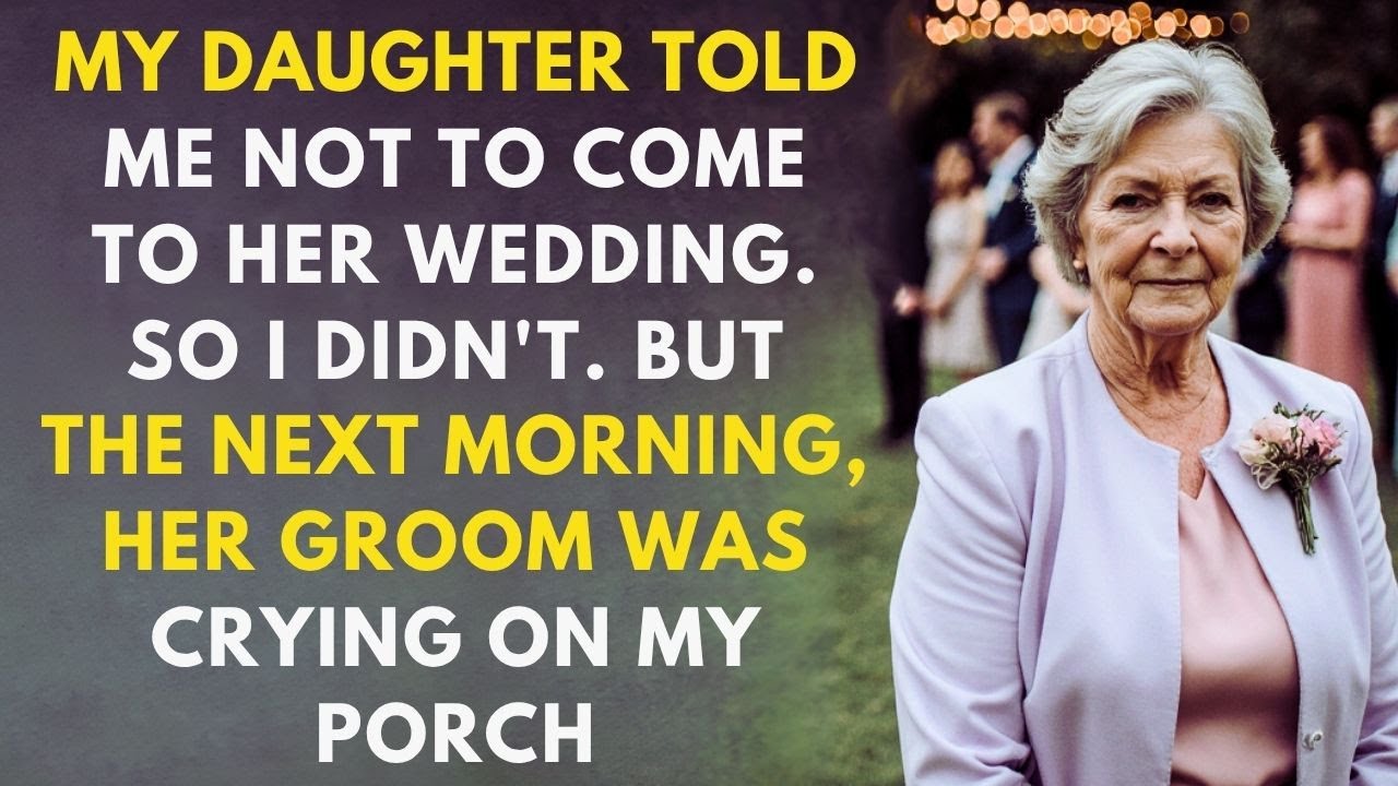 My Daughter Banned Me from Her Wedding — But the Next Morning, Her Groom Was Crying on My Porch