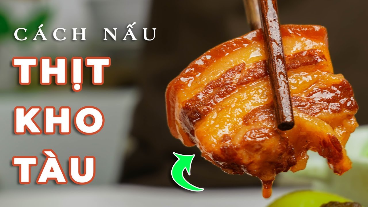 Nấu thịt kho tàu ngon bất bại với 4 bước và 3 lưu ý này! Cook béo