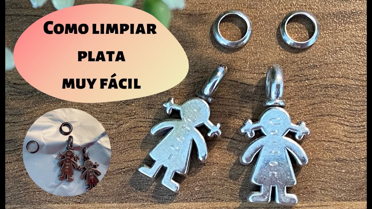 Como LIMPIAR PLATA. S&uacute;per f&aacute;cil y r&aacute;pido.