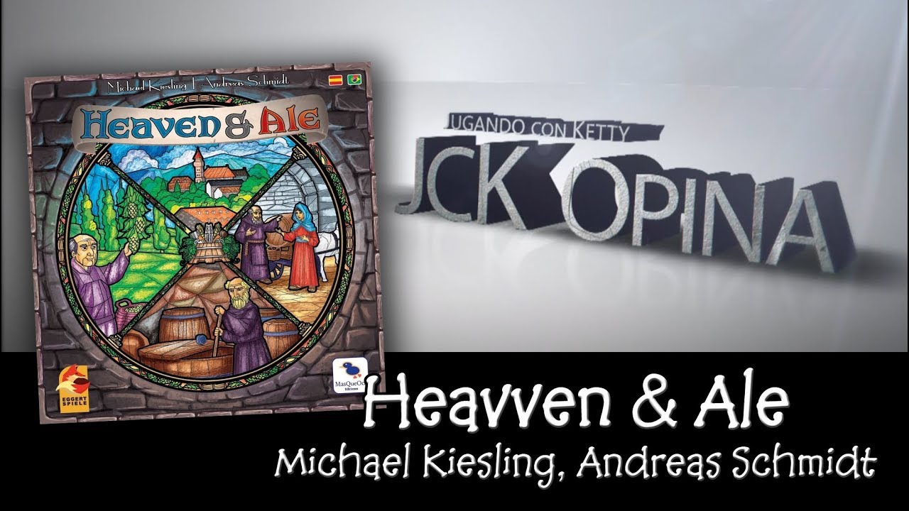 Heaven & Ale [JcK Opina ep. 146] [JcK / Juego de Mesa / Como se Juega / Más Que Oca]