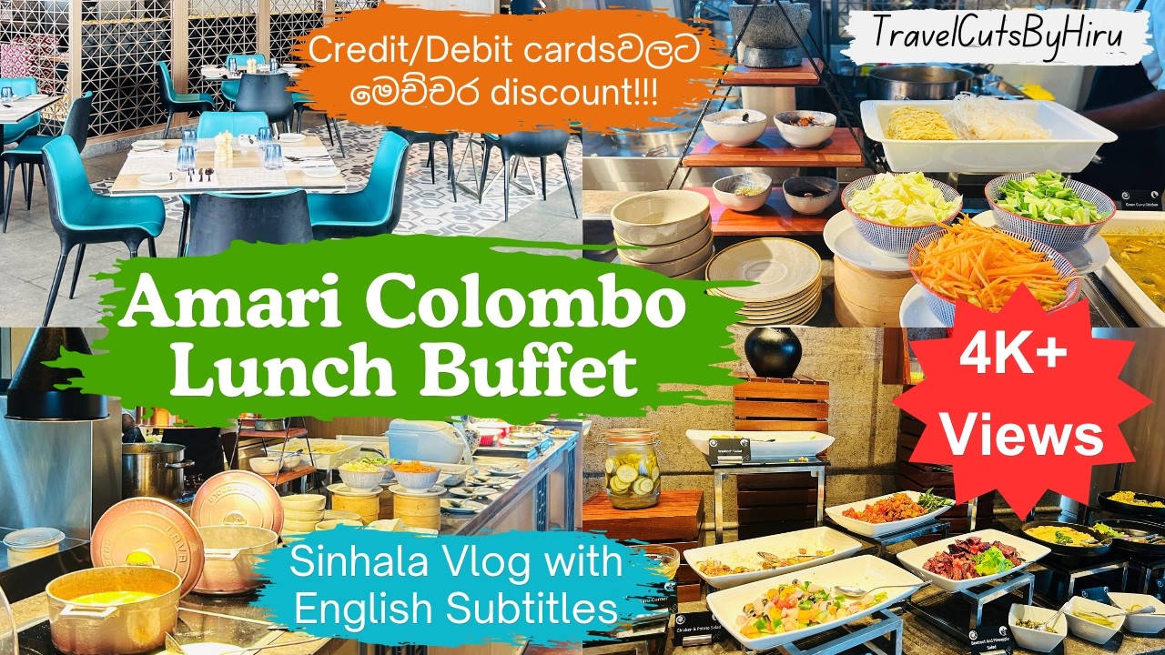 Amari Hotel Colombo Lunch Buffet | Ahára Restaurant | Vlog 34 | TravelCutsByHiru