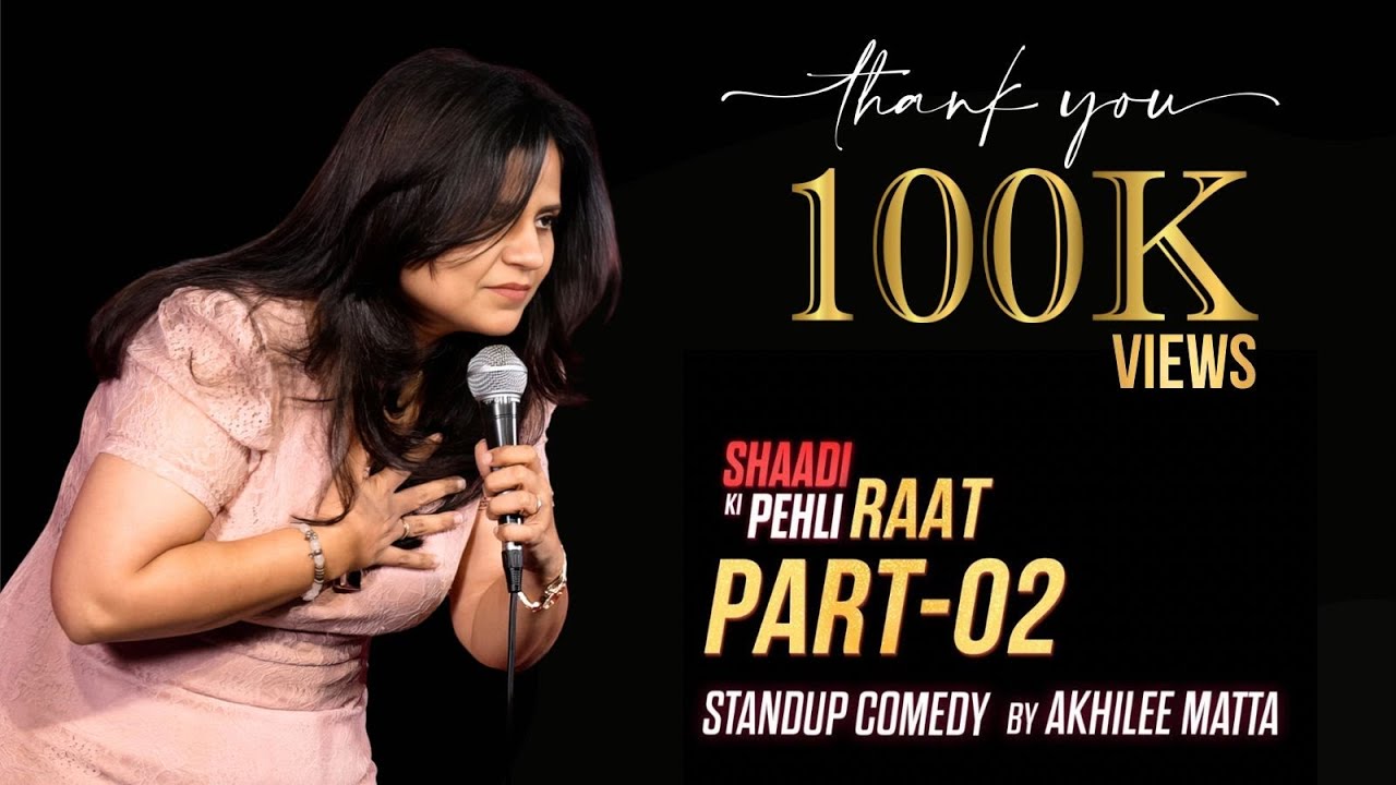 Shaadi ki Pehli Raat (Part - 2) - Standup Comedy By Akhilee Matta #comedy #standup #funny #latest