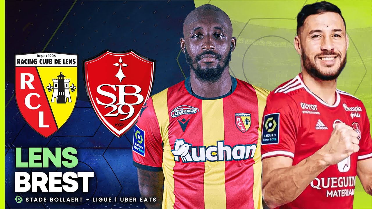 🔴🎥 LENS - BREST / Bela&iuml;li, Fofana, Kakuta... ( RCL - SB29 ) | LIGUE 1 - LIVE/DIRECT