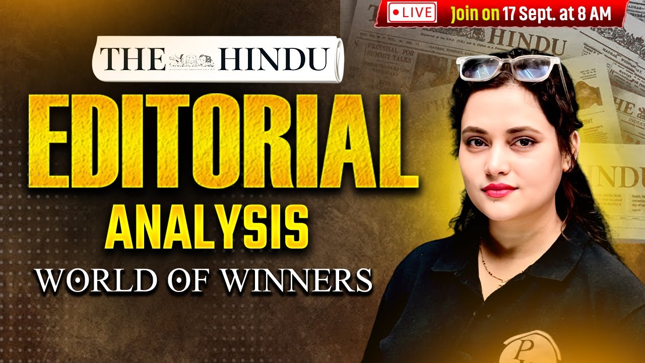 The Hindu Editorial Analysis | 17 Sep. 2025 | The Hindu Vocab, Reading, Grammar | by Rupam Ma'am