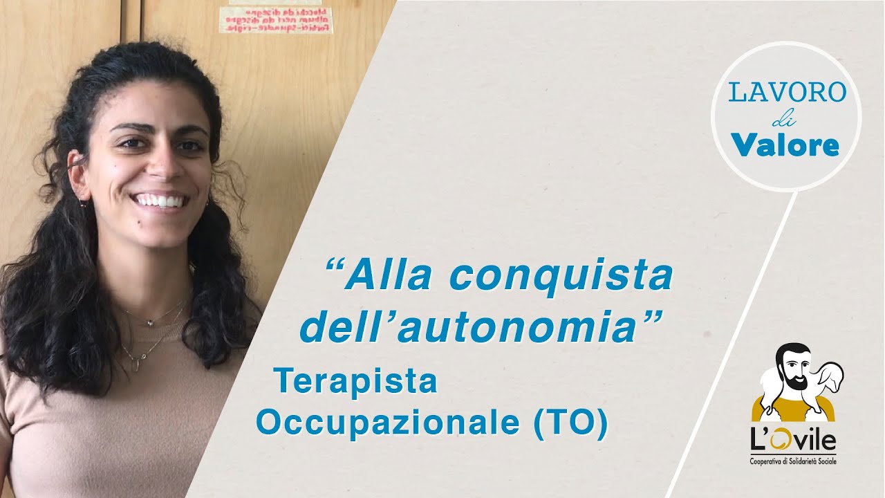 Alla conquista dell'autonomia || Terapista Occupazionale (TO)