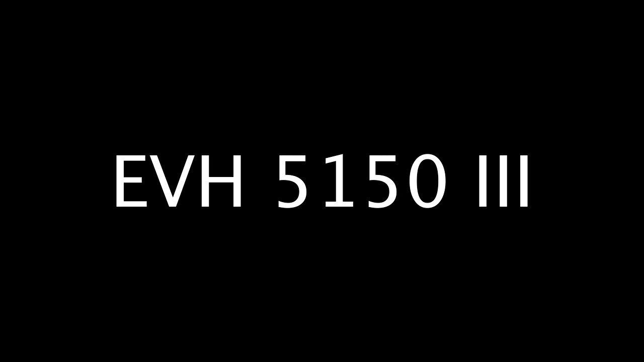 EVH 5150 III. The best amp ever? Mimi talks.