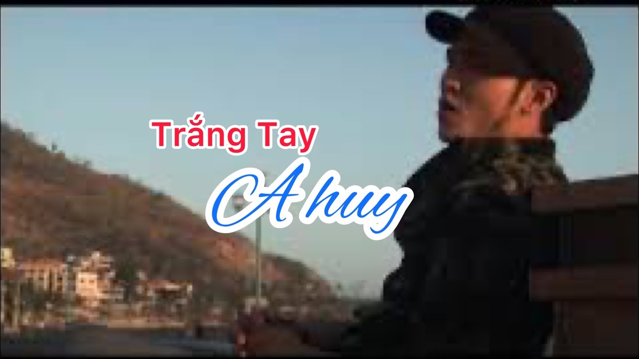 Trắng Tay | A Huy AXN (Lâm Nhật huy) Video Rỏ Đẹp..2007