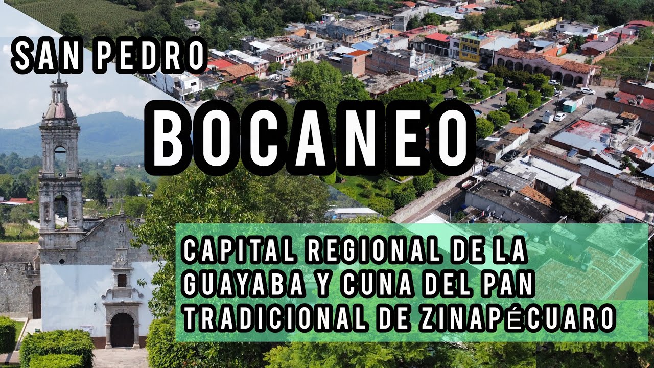 Bocaneo: cuna del pan de Zinapécuaro y capital de la guayaba