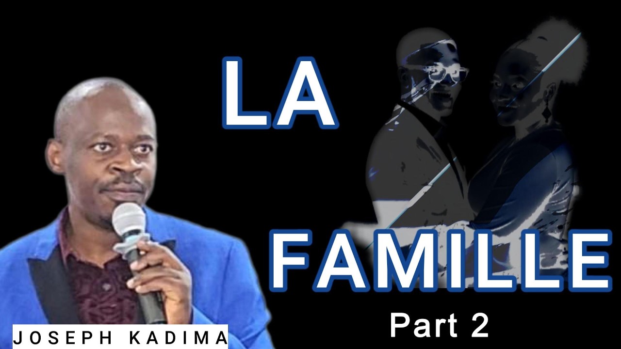 La Famille 2 Partie