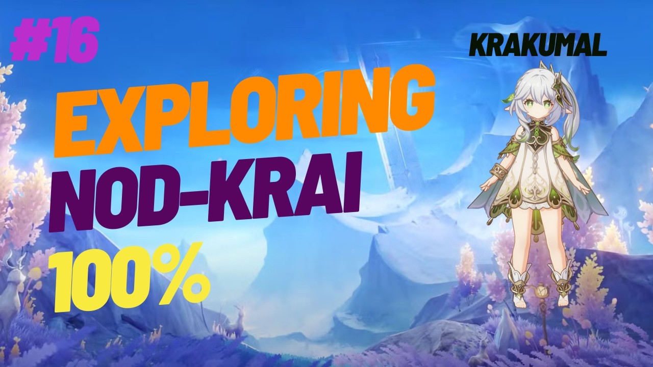 Trying to Explore Nod-Krai 100% #16 | Genshin Impact