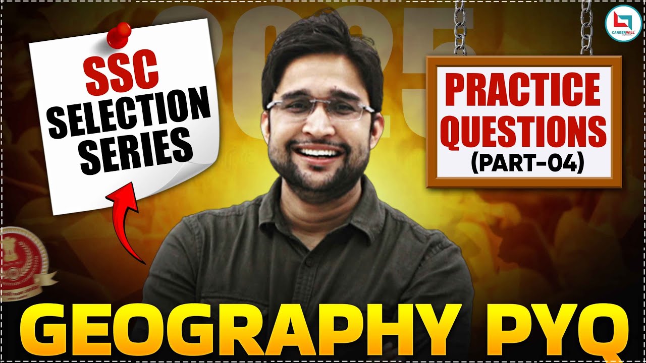 SSC | Geography PYQs For SSC Exams |  Practice Set #4 | SSC Selection Series | GK By Vivek Yadav Sir
