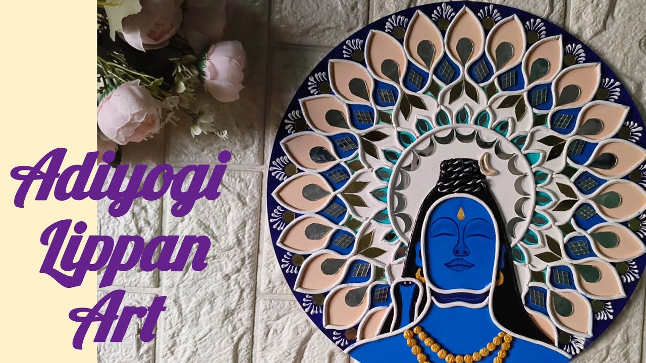😱 Entrance & living room wall decor - Adiyogi🙏🏻shiva lippan wall art work । Wall hanging । #adiyogi 