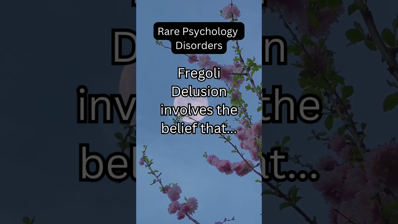Rare Psychology Disorders-Fregoli Delusion #shorts #psychology #subscribe #didyouknow