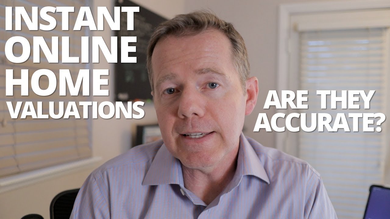 Instant Online Home Valuations - Are They Accurate??