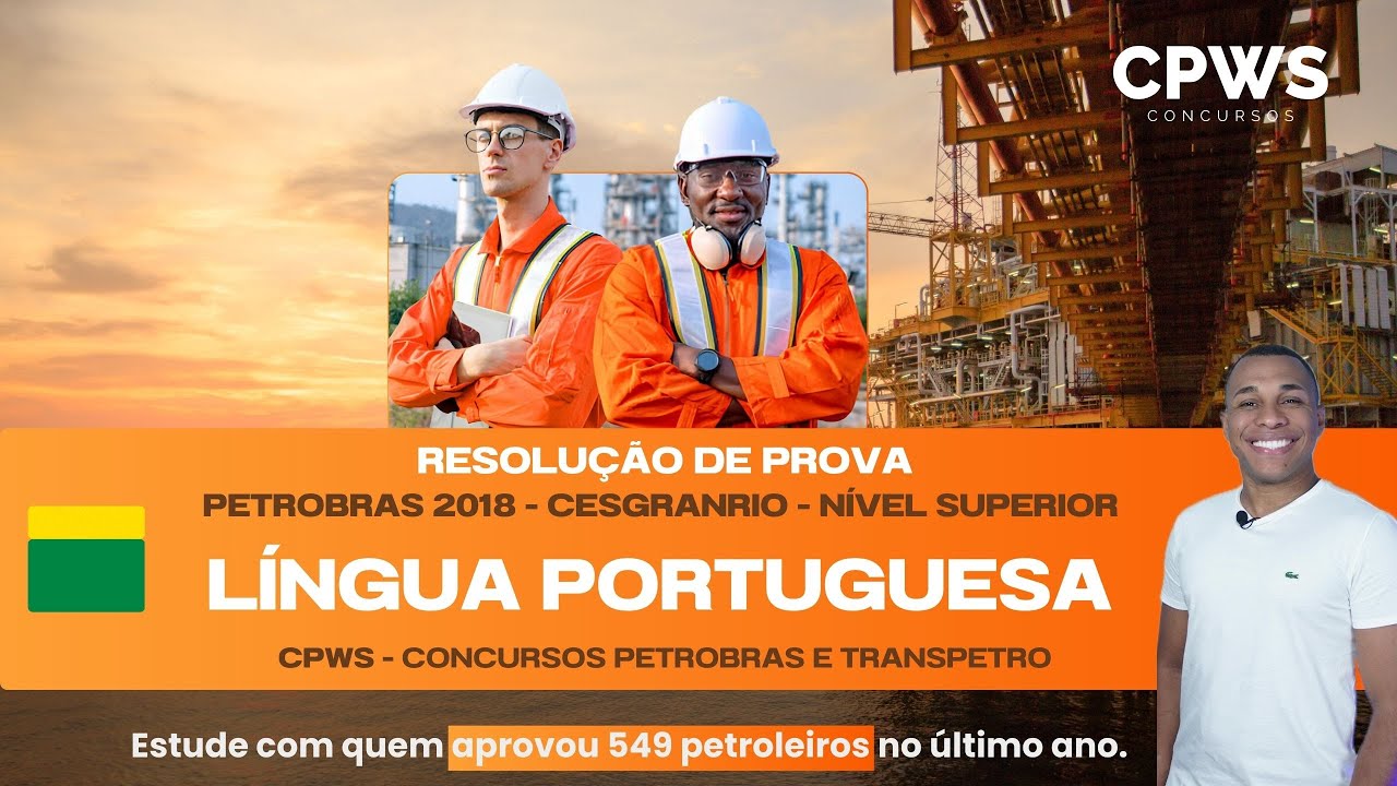 Português - Resolução da Prova 2018 - Nível Superior - Petrobras | Banca CESGRANRIO - CPWS