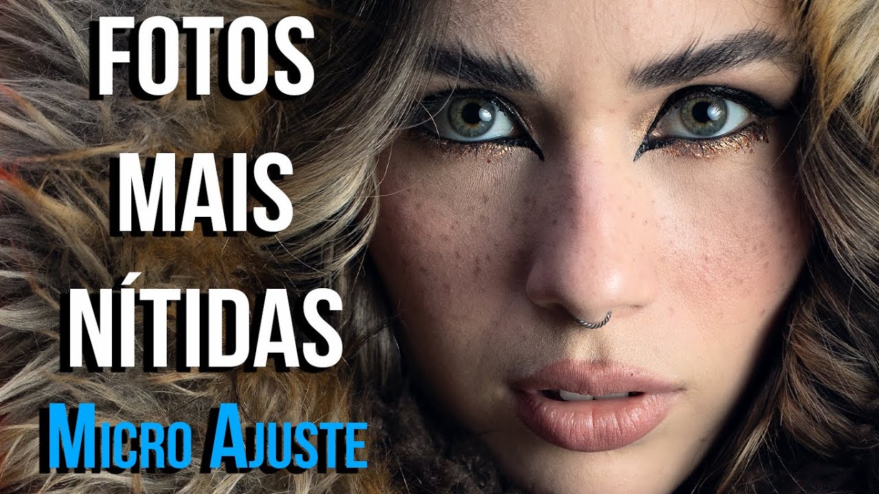 Fotos mais Nítidas, Micro ajuste de autofoco.