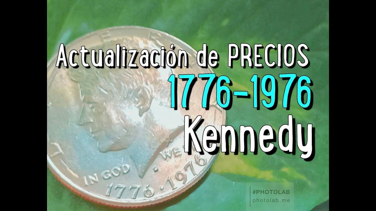 .(S) Actualización de Precios:  1776 - 1976 Kennedy Medio Dólar V25