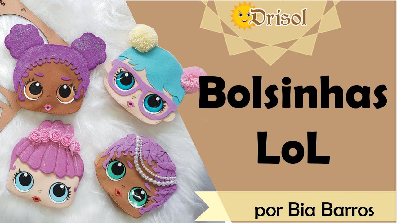 Bolsinhas Lol em Feltro - por Bia Barros