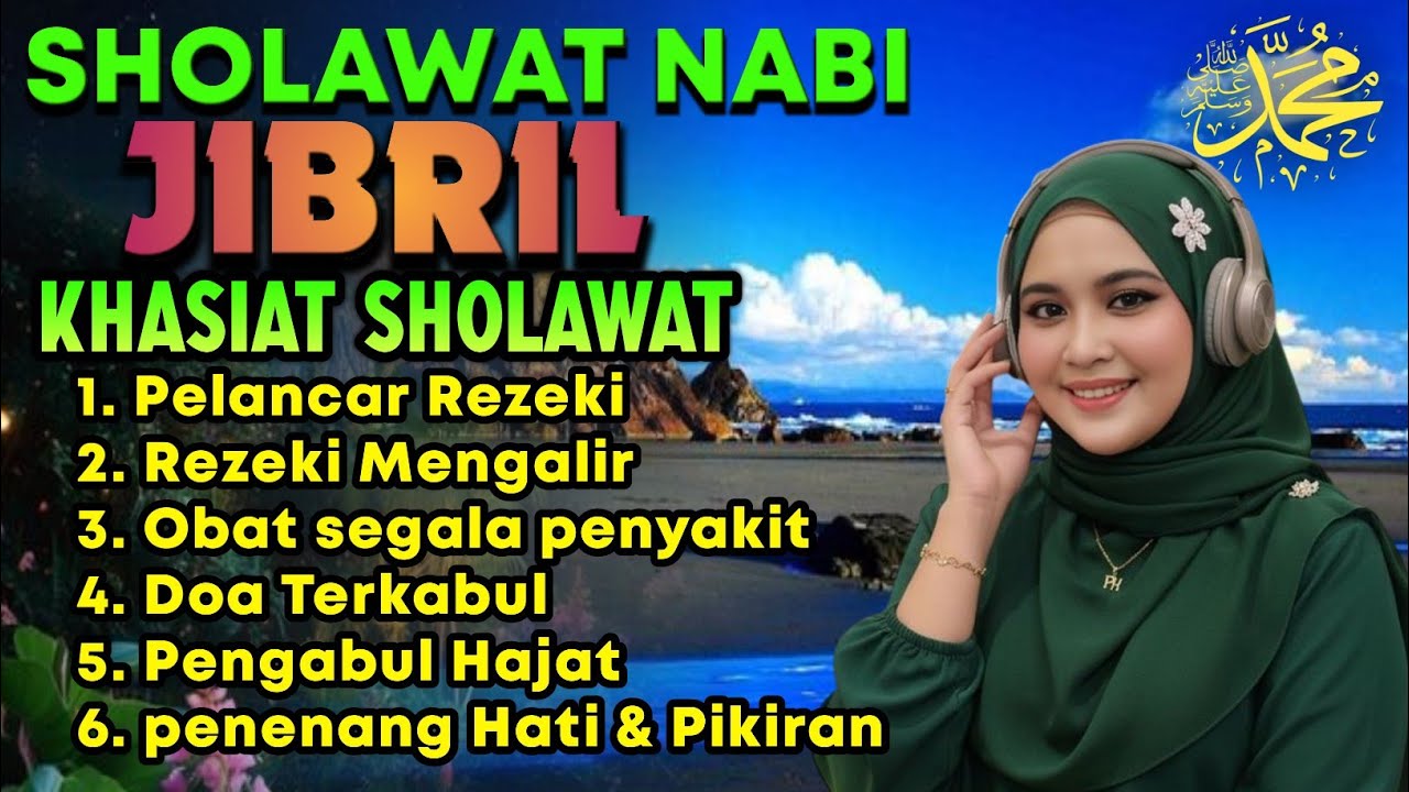 SHOLAWAT JIBRIL PENARIK REZEKI PALING MUSTAJAB, Sholawat Nabi Muhammad SAW, 🤲
