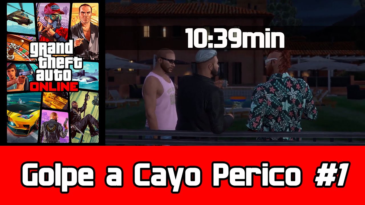 Golpe a Cayo Perico #1 (10:39min,Difícil, Élite) GTA Online // XSX