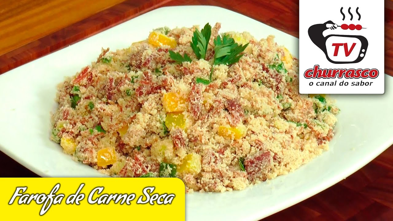Receita de Farofa de Carne Seca - Tv Churrasco
