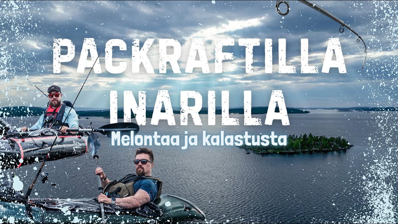 Packraftilla Inarijärvellä | Kalastusta ja melontaa 