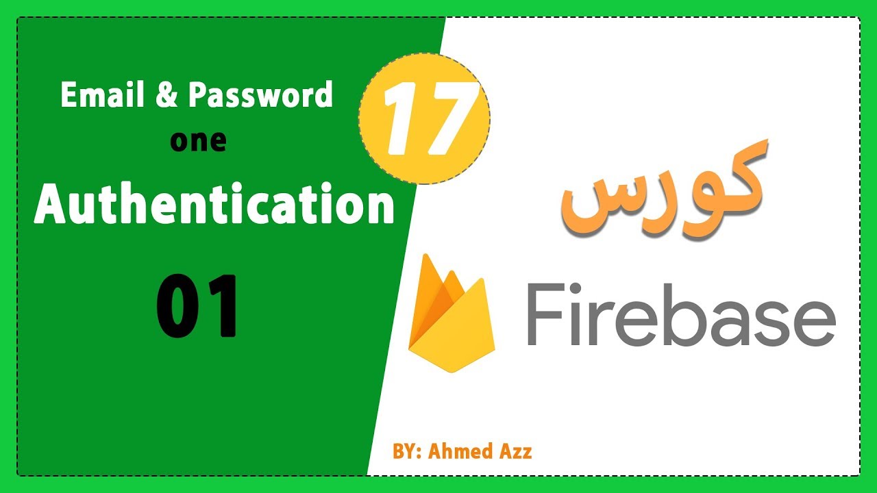 Firebase tutorial - Authentication - 01 - Password and Email part  1