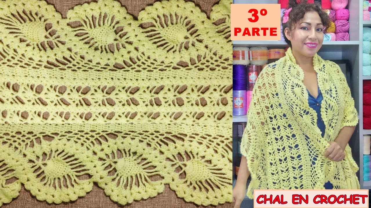 3º PARTE CHAL ELEGANTE PARA DAMA TEJIDO EN CROCHET FACIL PASOA PASO