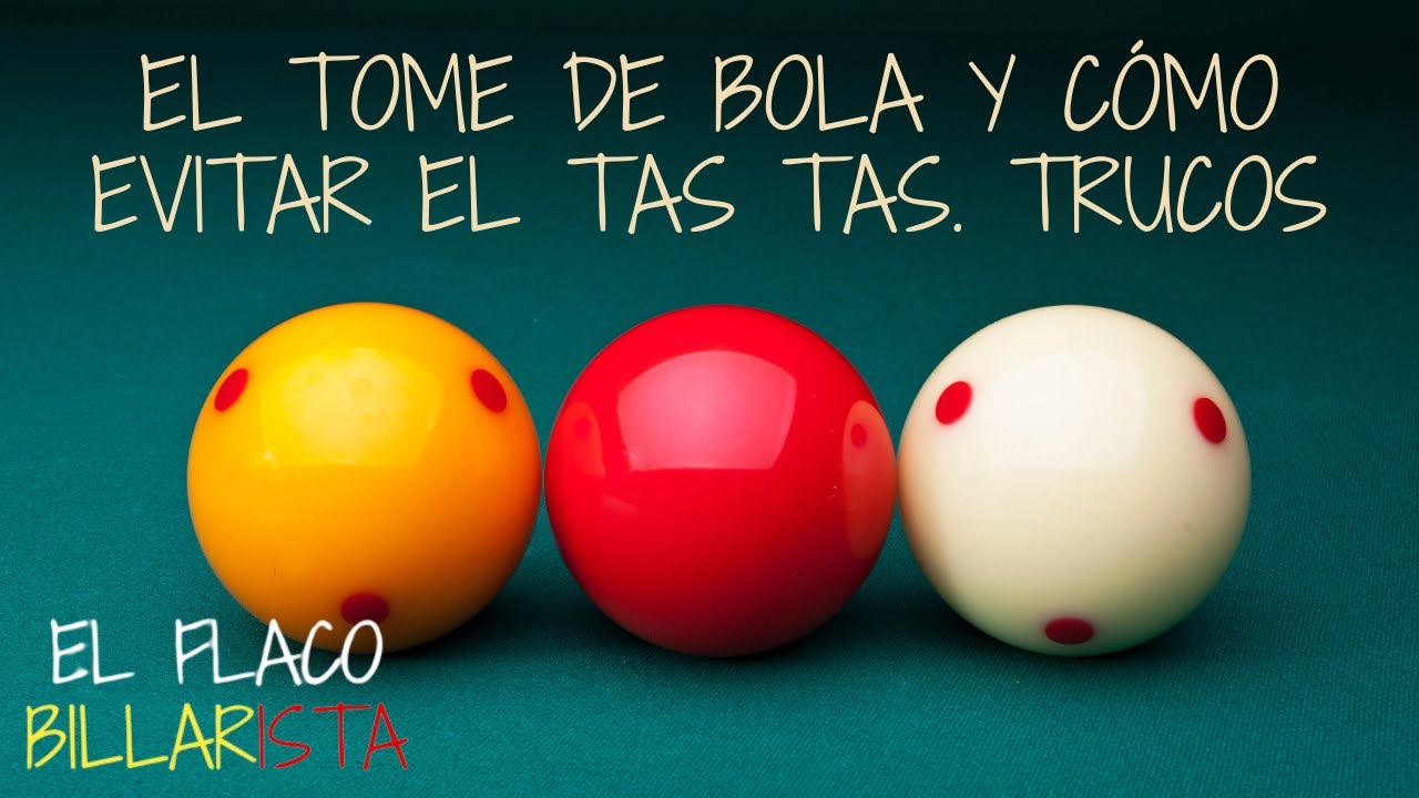 El tome de bola y cómo evitar el tas tas. Ep 174
