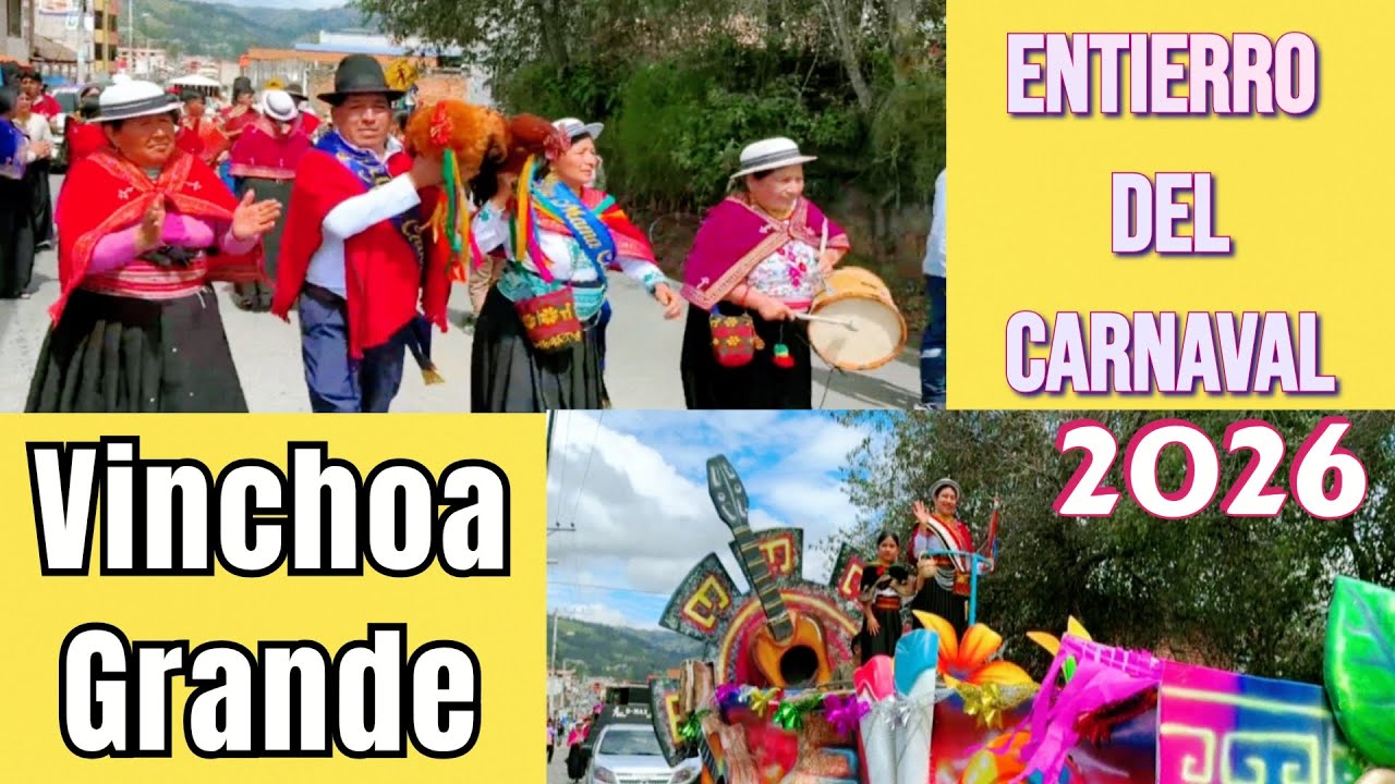 Entierro del Carnaval de la Comunidad Vinchoa Grande_desfile de Comparsas. 