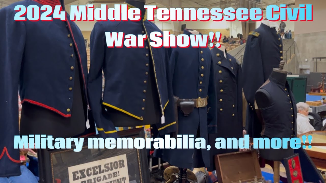 The 2024 Middle Tennessee Civil War Show