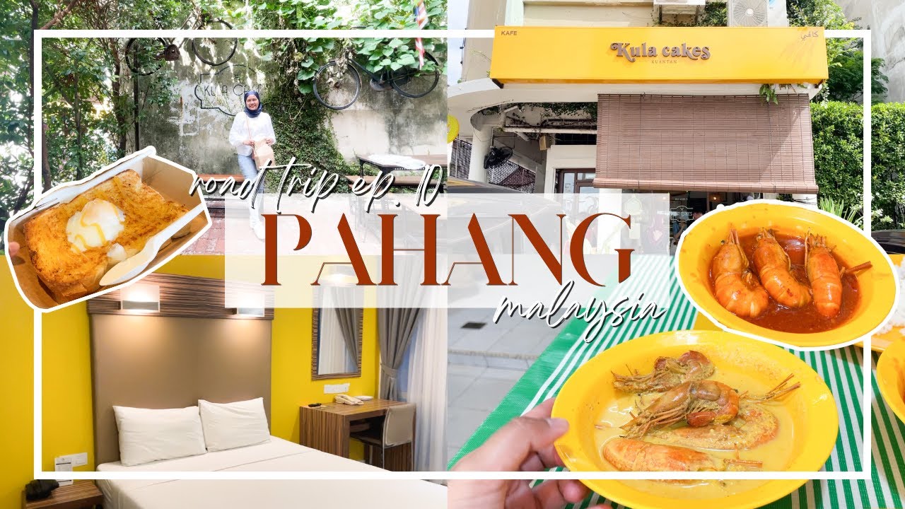 MALAYSIA ROAD TRIP ep.10 ♥ PAHANG | Jaman Tory, Kula Cakes, Watak Kopi | Travel Cost & Guide