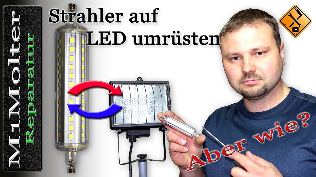 Baustrahler auf LED umrüsten - ausführliche Anleitung von M1Molter