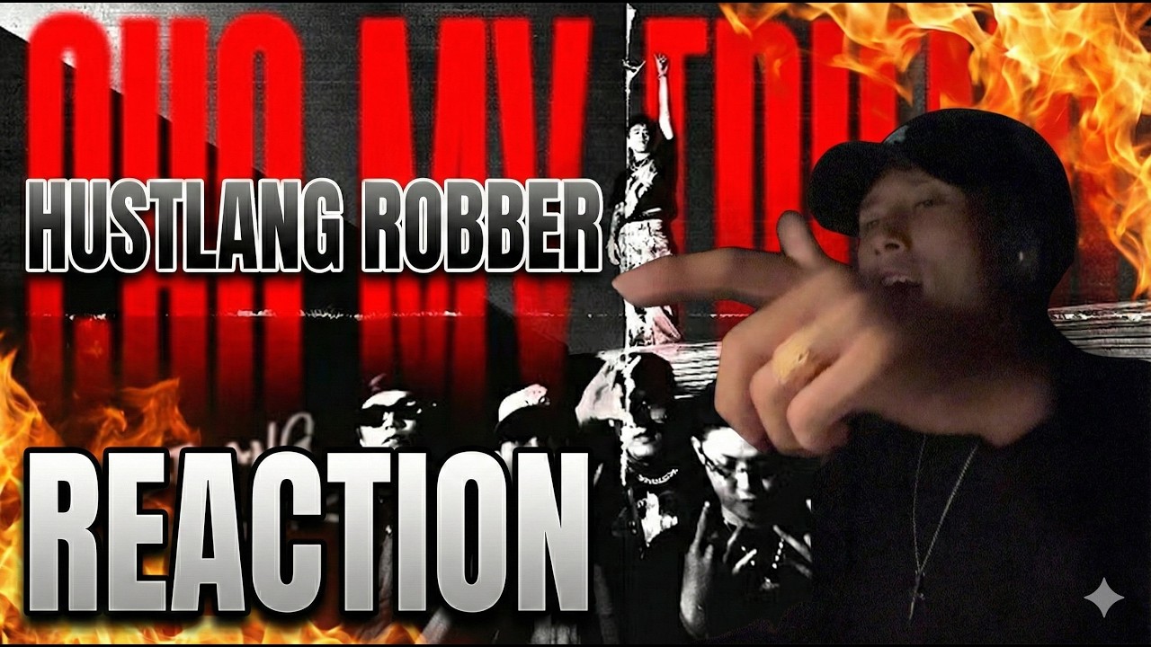 Reaction | Hustlang Robber - Cho My Friend (Official MV) || Năm nay có ALBUM!!!!