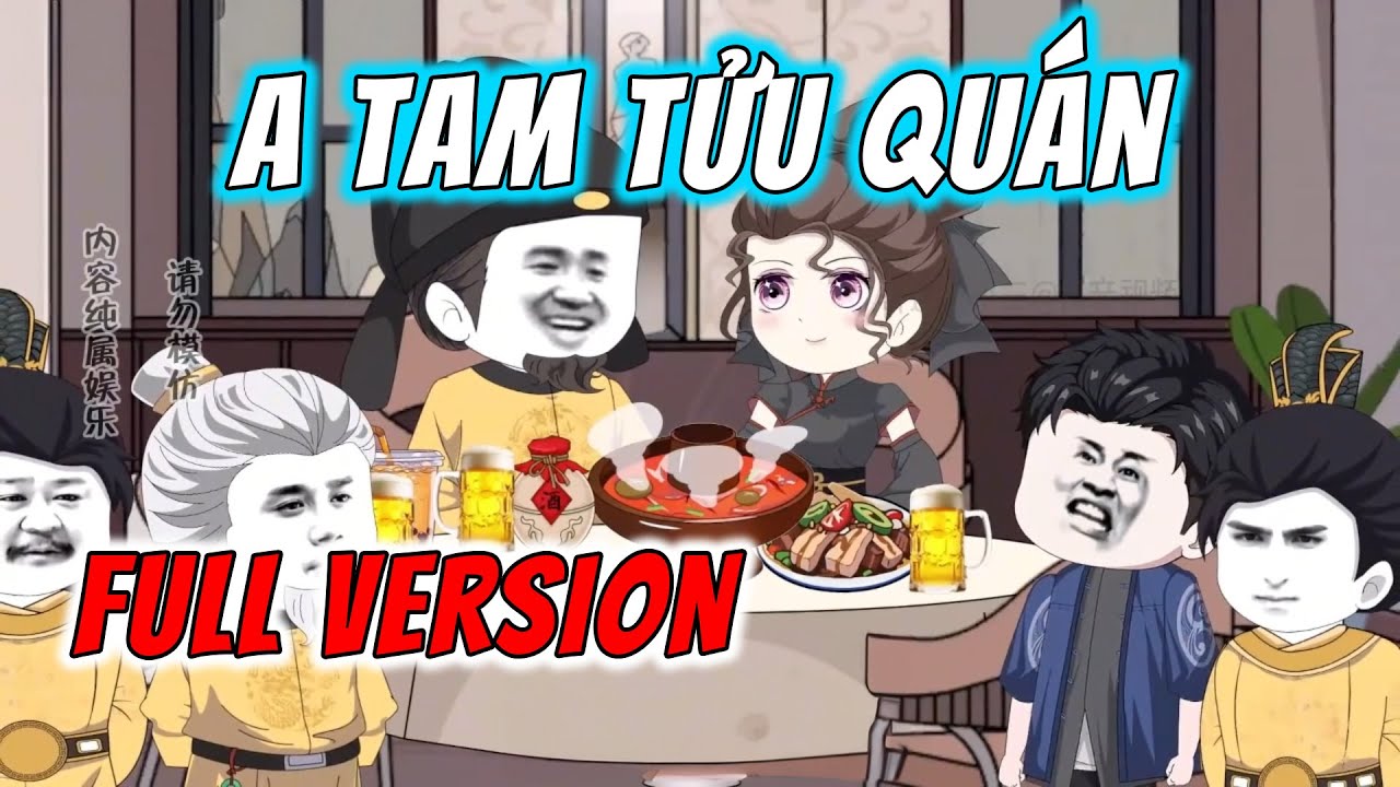 [Full Version] A Tam Tửu Quán | Hà Nhân Xuyên Không | MaiMaiVietsub