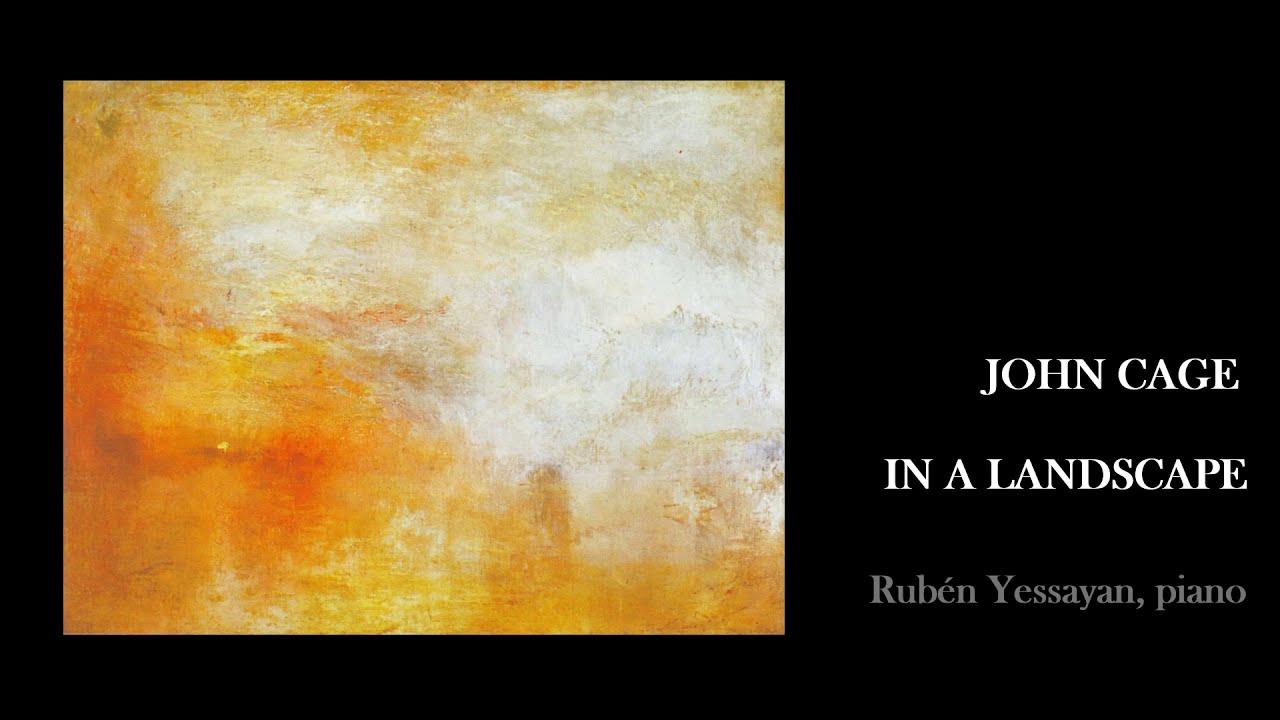 IN A LANDSCAPE - JOHN CAGE (with score)