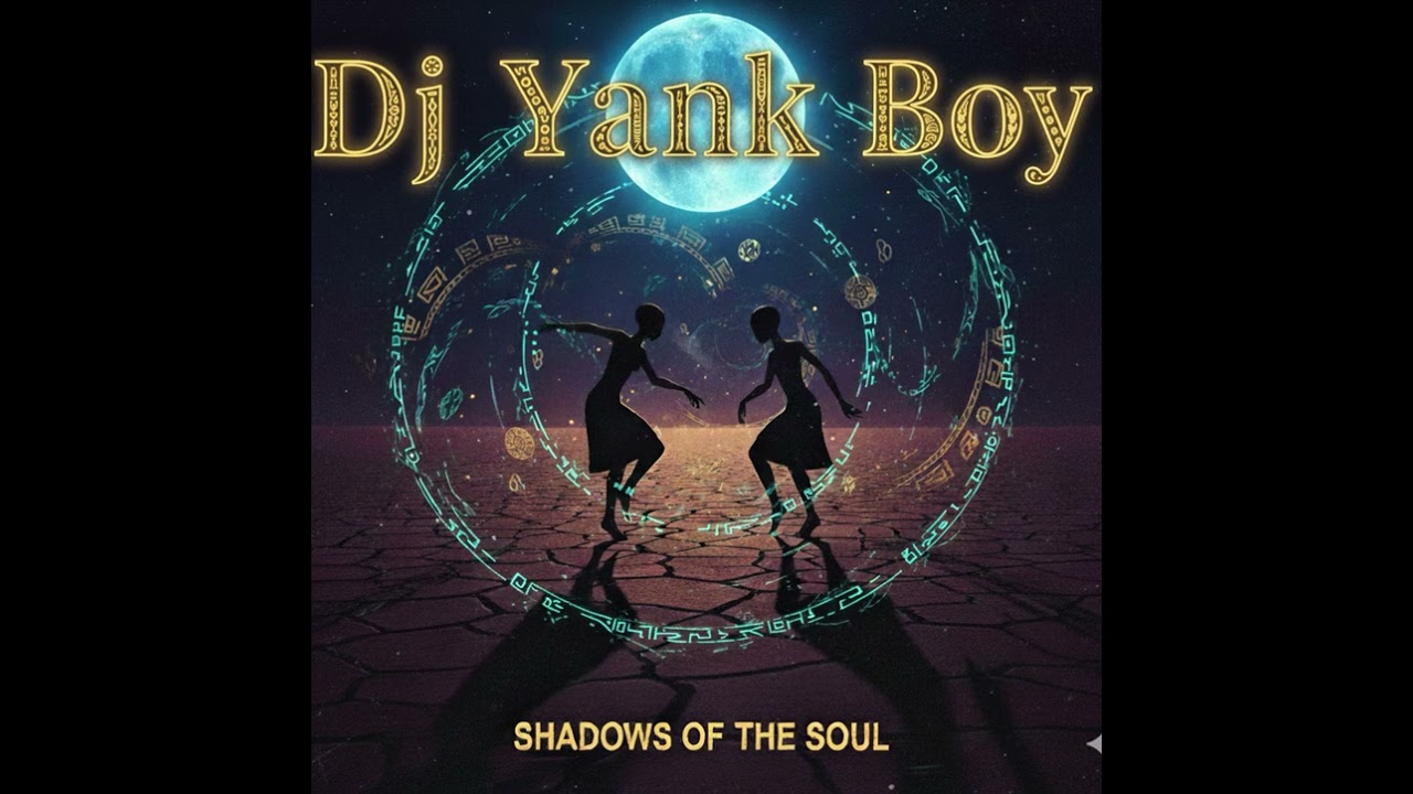 Dj_Yank_Boy - Shadows of the Soul 