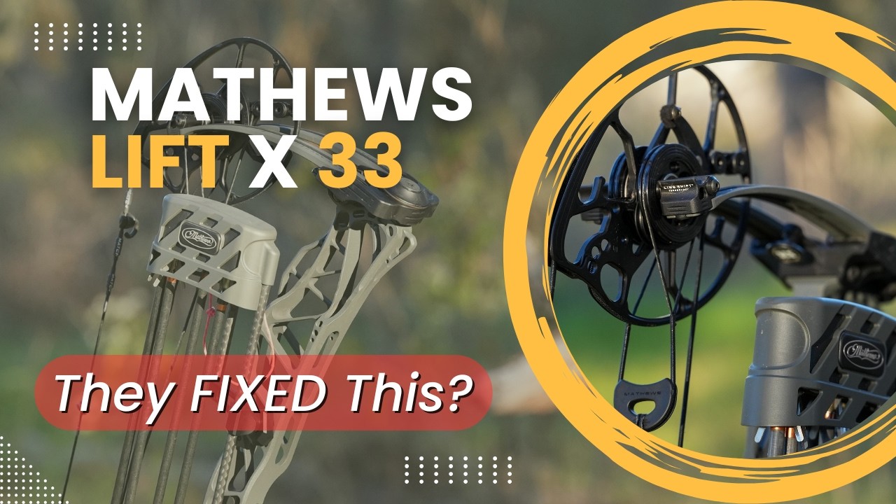 NEW! Mathews Lift X 33 - They FIXED (at least) One 
