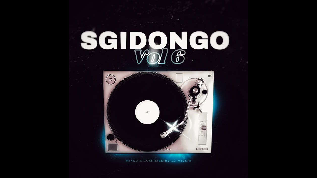 SGIDONGO WAVE VOL 6 | SEPTEMBER 2025 | Dj Micsir ●