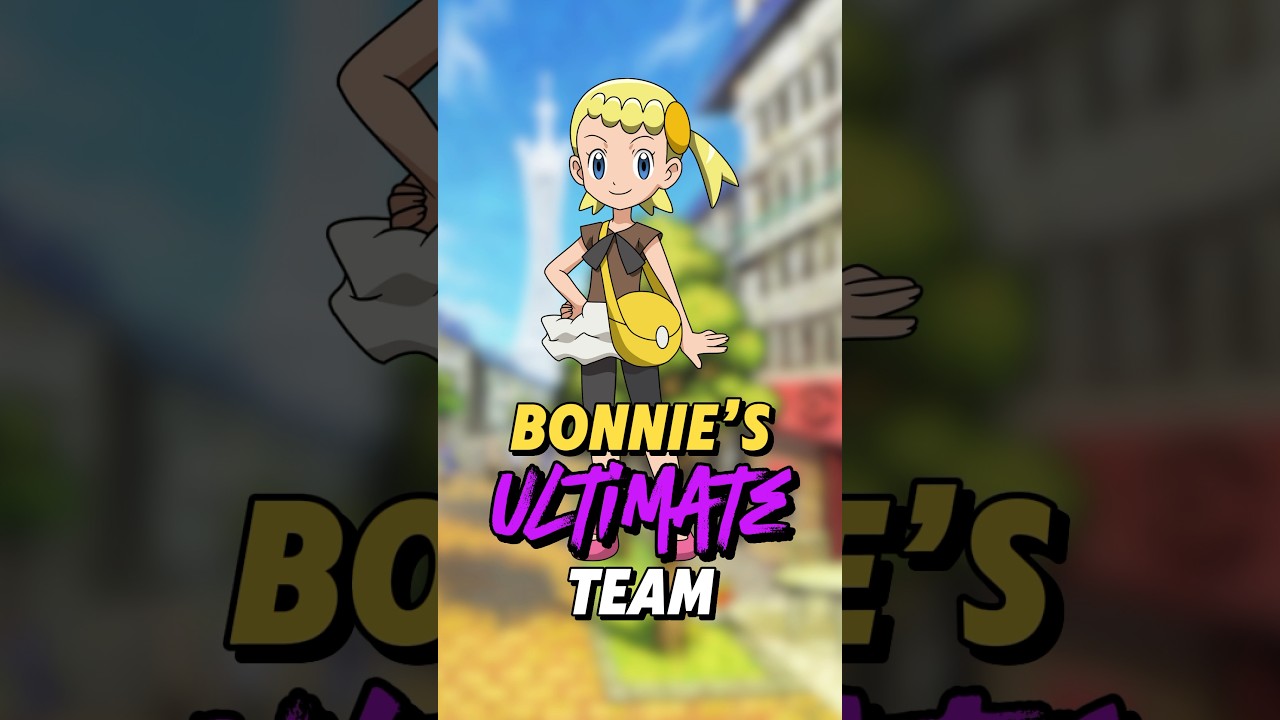 Bonnie&rsquo;s ULTIMATE TEAM!