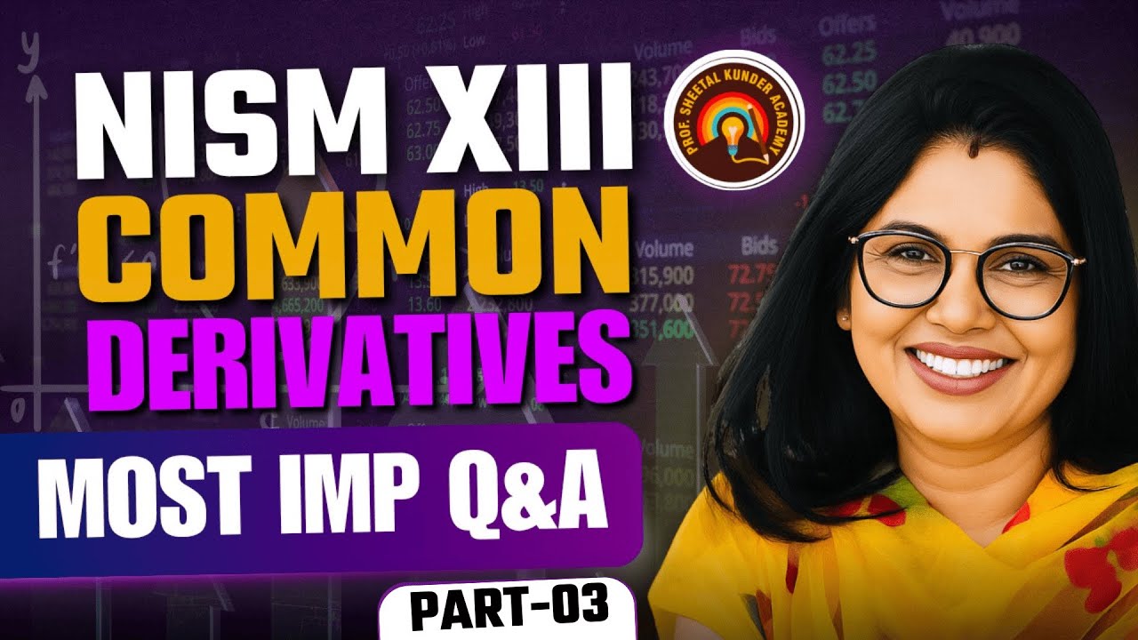 NISM SERIES XIII COMMON DERIVATIVES MOST IMP Q AND A EXPLAINED IN DETAIL PART 3  #nism #mutualfunds