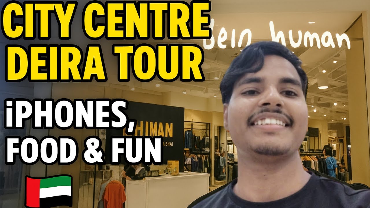 City Centre Deira Vlog 🇦🇪 | iPhone Prices, Budget Food & Being Human Tour 😍