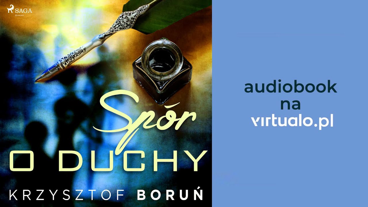 Krzysztof Boruń. Spor o duchy. Audiobook PL