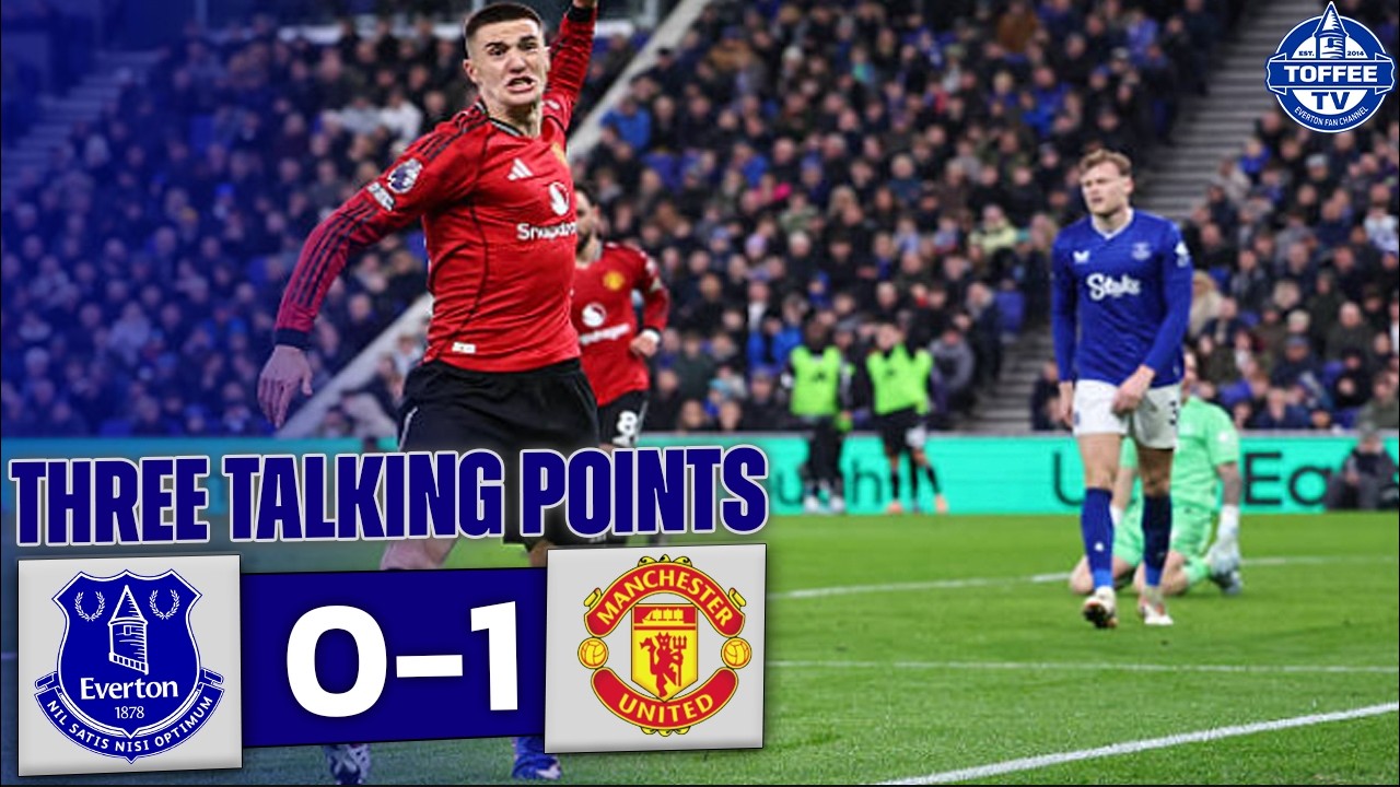 Everton 0-1 Manchester United | 3 Talking Points