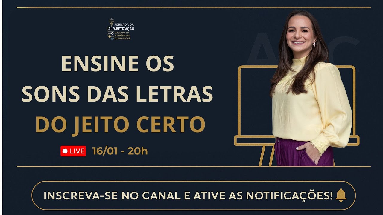 AULA 5 – Como Ensinar os Sons das Letras e Evitar os Erros que Travam a Alfabetização